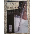 A Moment of Freedom, one-shot, Excellent Condition