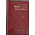 Eastman Motion Picture Camera Films Kodak Book ...