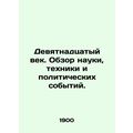 Nineteenth Century Review of Science, Technolog...