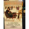 A Christmas Wedding Wager by Michelle Styles (2...