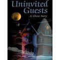 Uninvited Guests