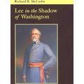 Lee In The Shadow Of Washington