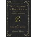 The University of Hard Knocks: The School That ...