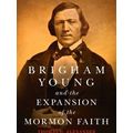 The Oklahoma Western Biographies Brigham Young And The Expansion Of The Mormon F