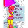 You Deserve Nice Things