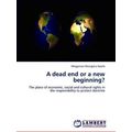 A Dead End or a New Beginning?