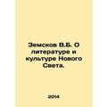 Zemskov V.B. On Literature and Culture of the N...