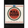 Frank Kozik Kill Dozer Levee We Will Crush You ...