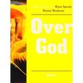 Over God
