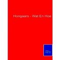 Hongaars - Wat Hoe