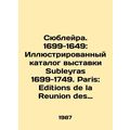 Subleira. 1699-1649: Illustrated catalogue of the exhibition Subleyras 1699-174
