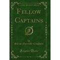 Fellow Captains (Classic Reprint)