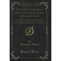 The Life and Amorous Adventures of Lucinda, an ...
