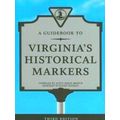 A Guidebook To Virginia's Historical Markers