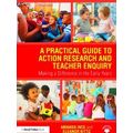 A Practical Guide To Action Research And Teache...