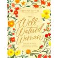 Well Watered Woman, The Rooted In Truth, Growin...