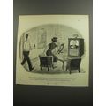 1952 Cartoon by Syd Hoff - For the benefit of t...