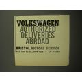 1957 Bristol Motors Service Ad - Volkswagen authorized deliveries abroad