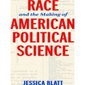 American Governance: Politics, Policy, and Public Law: Race and the Making of Am