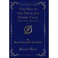 The Man in the Drum and Other Tales, Vol. 2: St...