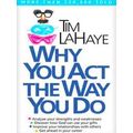 Why You Act The Way You Do