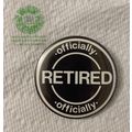 OFFICIALLY RETIRED BLACK & WHITE PINBACK