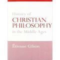 History of Christian Philosophy in the Middle Ages