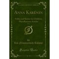 Anna Karénin, Vol. 3: Fables and Stories for Ch...