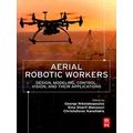 Aerial Robotic Workers