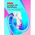 Adobe Creative 3D Workflows