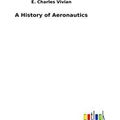 A History of Aeronautics