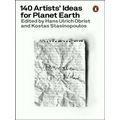 140 Artists Ideas for Planet Earth by Hans Ulrich Obrist; Kostas Stasinopoulos