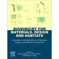 Biomimicry for Materials, Design and Habitats
