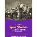 The New Orleans Jazz Scene, 1970-2000