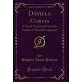 Daniele Cortis: A Novel Translated From the Ita...