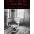 Surrealist Ghostliness