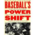 Baseball's Power Shift
