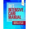 Oh's Intensive Care Manual by Andrew D. Bersten; Jonathan M. Handy