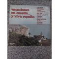 Various – Vacaciones En Calella... y Viva Espan...