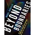 Beyond Boundaries