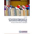 A Functional Approach to Derivational Morphology