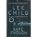 Safe Enough: Lee Child. signed hardback