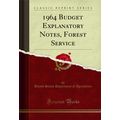 1964 Budget Explanatory Notes, Forest Service (...
