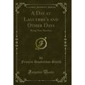 A Day at Laguerre's and Other Days: Being Nine ...