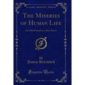 The Miseries of Human Life: An Old Friend in a ...