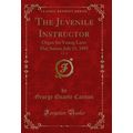The Juvenile Instructor, Vol. 30: Organ for You...
