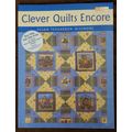 Clever Quilts Encore by Susan Teegarden Dissmor...