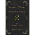 Artists Wives: Illustrated by Bieler, Myrbach, ...