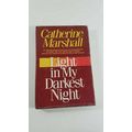 Light In My Darkest Night (Catherine Marshall, ...