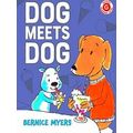 I Like to Read: Dog Meets Dog
